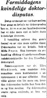 Aftenposten omtalte Milda Prytz' disputas i sitt aftennummer 7. desember 1925, og slo blant annet fast: I formiddag oplevet den gamle festsal en av sine mer sjeldne timer. Doktoranden var en kvinde, frøken Milda Prytz.