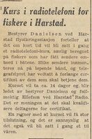 Flysikringstjenesten i Harstad og Harstad Radio ville arrangere kurs i radiotelefoni, meldte Harstad Tidende 14. januar 1949.