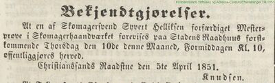 1851: Syvert Helliksens mesterprøve som skomaker vises på Kristiansands rådhus. (Kilde: Kristiansands stiftsavis 7/4 1851)