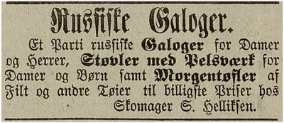 1878: Skomaker Helliksen tilbyr "Russiske Galoger".