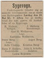 I 1906 er Laura med som innbyder når flere leger, byfogden og andre trommer sammen til møte på Bytingssalen for å drøfte om man kan få anskaffet en sygevogn.(Grimstad adressetidende 10/5 1906</ref>