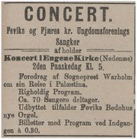 1908: Feviks og Fjære Kr. Ungdomsforenings sangkor har konsert i Engene kirke. Overskuddet går til orgel i Fevik bedehus.