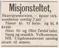 1939: Annonse 1. juli som varsler oppstart i Misjonsteltet i Skaregrømsveien søndag 2. jul. Hans Sti og Olav Tørdal er talere. (Grimstad adressetidende 1/7 1939)