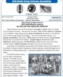 Air XIA on the US Air Force Kjeller Mission. Dokumentasjon for at bombetoktet til Kjeller 18. november 1943 hadde med tungtvannsproduksjon å gjøre, og at det var på grensen av flyenes yteevne, med store tap som følge, også pga nedskytinger.