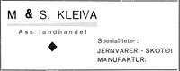 M. & S. Kleiva, «ass. landhandel».