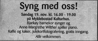 «Syng med oss» på Tjeldøya med deltakelse av Bjarkøy barnekor og pianisten Anne-Margrethe Wilter. Harstad Tidende 18.november 2006.