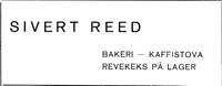 Sivert Reed, «bakeri - kaffistova - revekeks på lager».