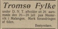 I 1908 ser vi at Tromsø fylke av D.N.T. avholdt årsmøtet i Meistervik i det som da var Malangen kommune.
