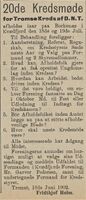 Troms fylke av D.N.T.s 20. kretsmøte på Borkenes 18. og 19. juli 1902 ble behørig annonsert i lokalavisa; Harstad Tidende. Av dette forstår vi at avholdslaget Bygdens Vel må ha vært etablert før 1902.