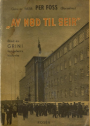 Bokforside. Av nød til seir (seier). Kilde: Roséns forlag, Trondheim i 1945. Per Foss.