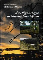 Forsida på boka "Fra Misjonsberja til Rævva hass Bjønn: Stedsnavn i Modum" av Thure Lund og Arnt Berget, 2004