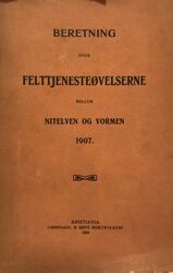 Felttjenesteøvelserne mellem Nitelven og Vormen 1907. Forside.