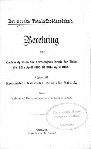Forside til Throndhjems Kreds af Det norske Totalafholdsselskabs beretning fra kretsmøtet i Namsos 1884.jpg