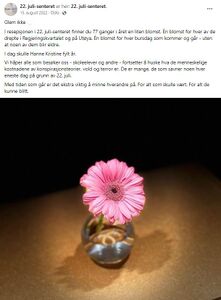 Hanne Kristine Fridtun 1991-2011 22. juli-senterets bursdagsblomst 15.08.2022.JPG