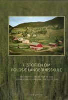 Boka om Foldsæ landbruksskule er forfatta av Ingar Stamland og gjeve ut i 2022. Skanna bilete av boka 2022 av Olav Momrak-Haugan