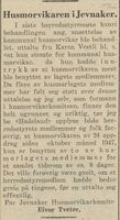 Eivor Tveter sitt tilsvar til Karen Vestli om hvem som benytter husmorlagets husmorvikar. Avisa Hadeland 8. mai 1948.