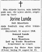 Jorine Lunde var det femte dødsofferet, dødsannonsen i Aftenposten 14. aug. 1958 forteller om hendelsen.