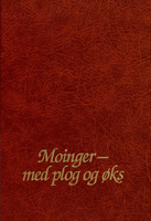 Boka "Moinger - med plog og øks" av Thure Lund.