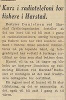 Flysikringstjenesten i Harstad og Harstad Radio ville arrangere kurs i radiotelefoni, meldte Harstad Tidende 14. januar 1949.