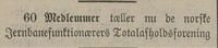 Allerede 20 februar 1893 kunne Søndmøre Folkeblad melde at foreningen hadde fått 60 medlemmer.