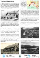 Tettstedet Skotselv. Tavla var planlagt ved parkeringsplass ved Daler gård, men er ikke satt opp.