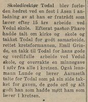 Heder til skoledirektør Anders Todal, fratrådt etter 15 år som lærer ved Vedul skole. Nidaros 29. november 1933.